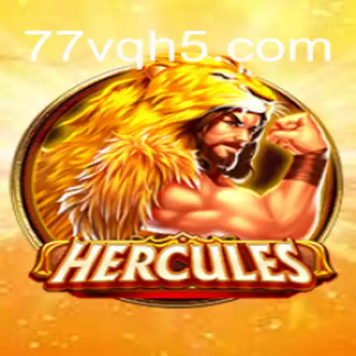 Hercules: Exploring the Mythical Adventure Game and 77VQ.COM