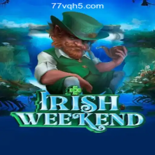 Discovering the Excitement of IrishWeekend: A New Gaming Sensation