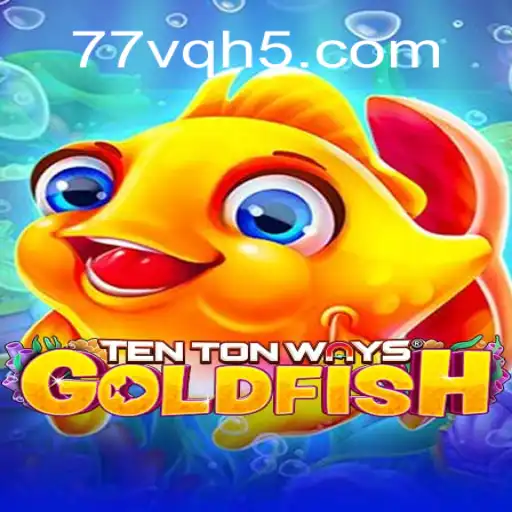 Discovering the Wonders of TenTonWaysGoldfish in the Gaming World